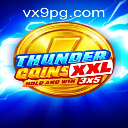 Unleashing the Excitement of ThunderCoinsXxl: The Premier Experience in VX9.game Oficial Slots Brasil #1